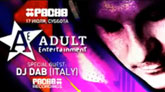 Dj Dab @ Adult Entertainment